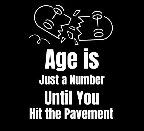Age is Just a Number Until You Hit the Pavement Adult Skateboarding T - Shirt (Black)